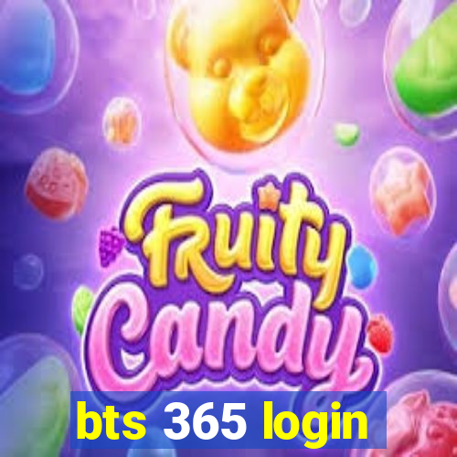 bts 365 login